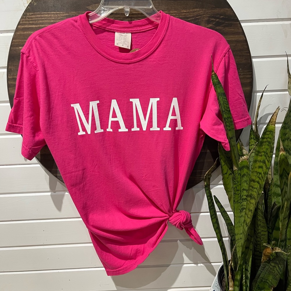 Hot Pink Mama Tee